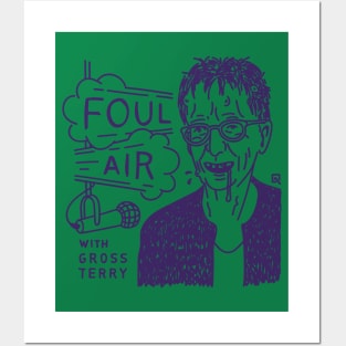 Foul Air with Gross Terry Posters and Art